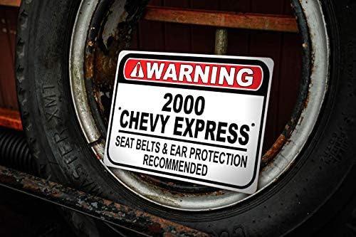 2000 00 00 Chevy Express Belra de segurança Recomendado Sinal rápido, sinal de garagem de metal,