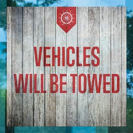 CGSignLab | Veículos serão rebocados -madeira da janela da janela se apegar | 12 x12