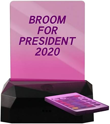 Broom para Presidente 2020 - LED Recarregável USB Edge Lit Sign