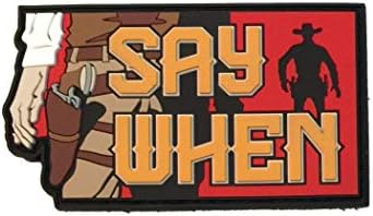 Patriot Patch Co - Say When - Patch
