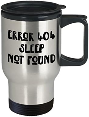 Insomnia Coffee Travel canem melhor engraçado exclusivo insone pessoa copo de chá de chá para homens Erro 404 Sono