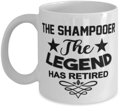 SHAMPOOER MUG, The Legend se aposentou, idéias de presentes exclusivas para shampooer, copo de