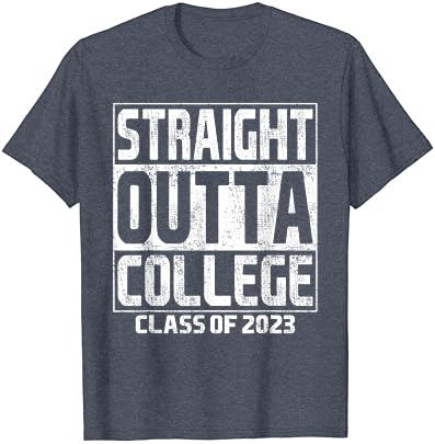 Straight Outta College Graduation Gifts Class de 2023 T-shirt