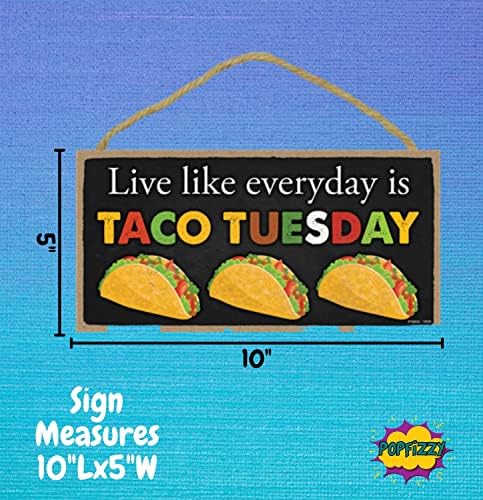 Popfizzy Tacos Sign, sinal de terça -feira taco, presentes engraçados de taco para amantes de taco, decorações