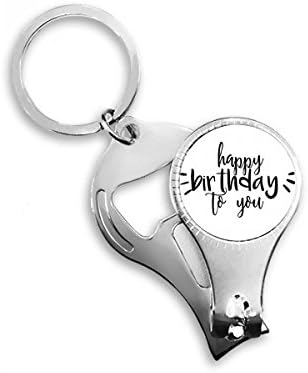 Feliz aniversário comemorar a citação de unhas de unhas anel de chave de corrente de garrafa de garrafa de garrafa clipper