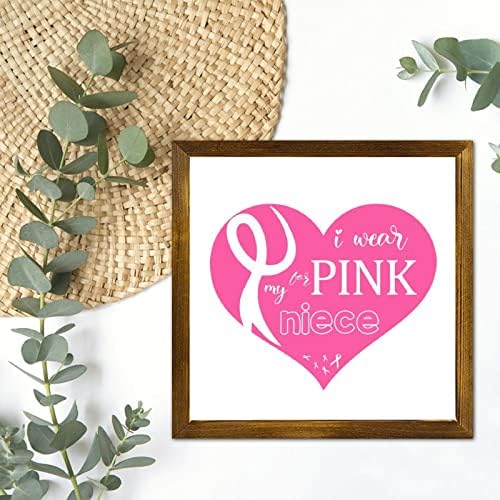 LuckLuccy eu uso rosa para sobrinha sinais de madeira emoldurados câncer de mama Câncer de mama Ribbon
