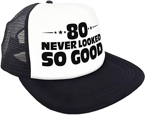 80 nunca parecia tão bom chapéu - feliz 80º aniversário de festas de aniversário, idéias e decorações