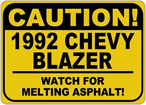 1992 92 Chevy Blazer Cuidado Sinal de asfalto - 12 x 18 polegadas