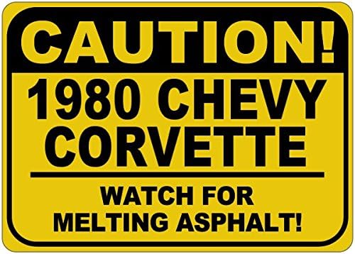 1980 80 Chevy Corvette Cuidado Sinal de asfalto - 12 x 18 polegadas
