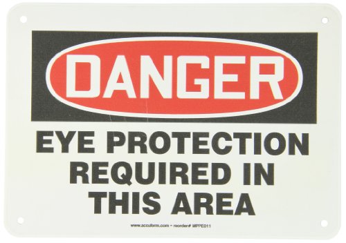 Accuform MPPE011VP Sinal de segurança de plástico, Proteção ocular de perigo necessária nesta área,